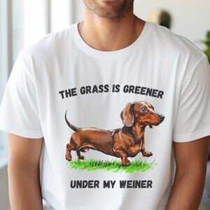 Funny The Grass is Greener Under My Weiner Unisex Tee